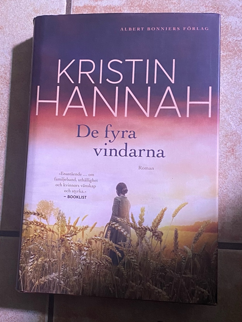 Kristin Hannah’s The Four Winds — De fyra vindarna (Swedish Edition).